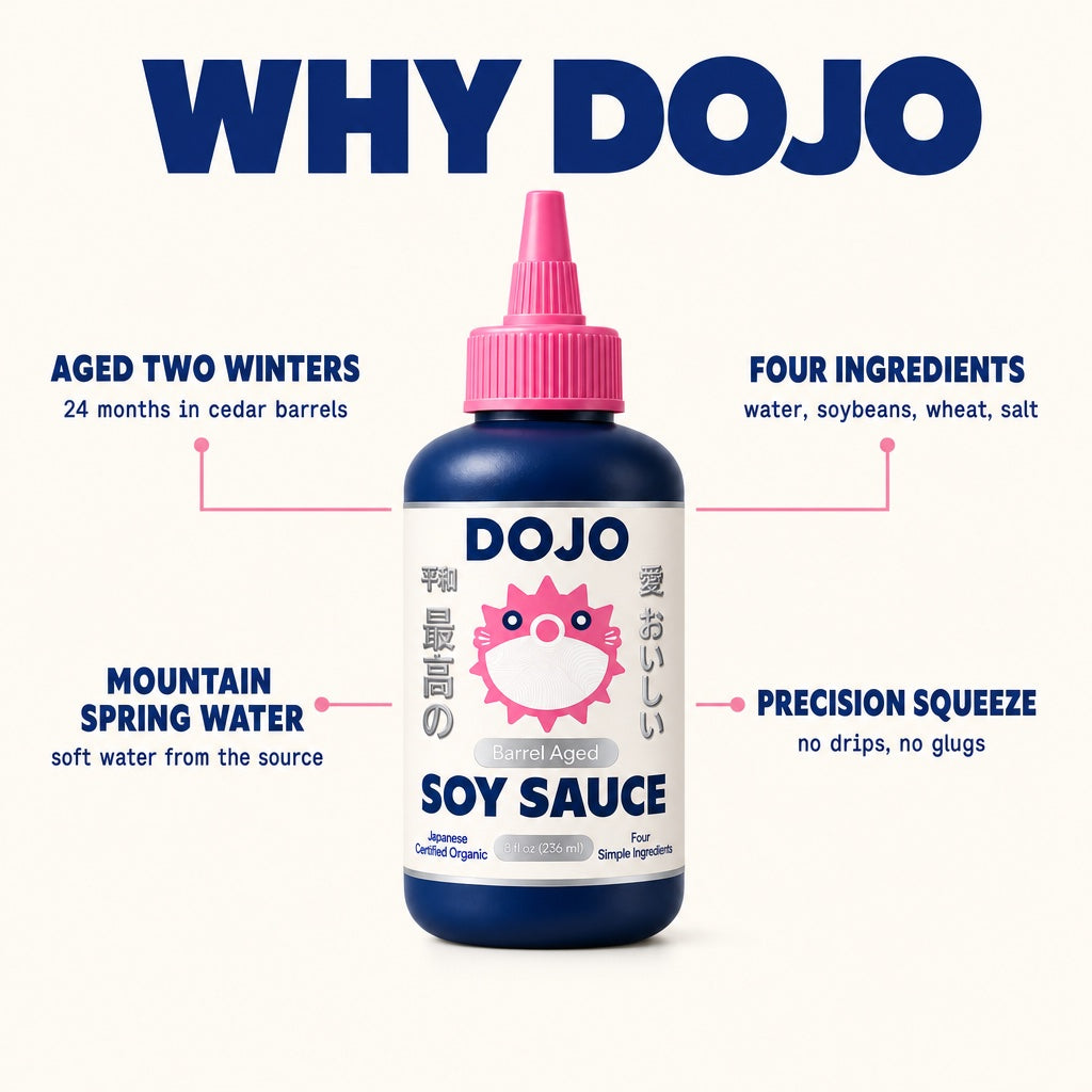 Why DOJO: aged two winters, four ingredients, mountain spring water, precision squeeze